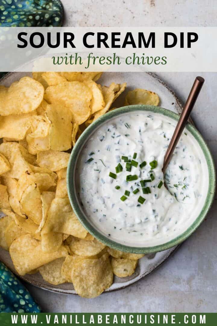 Sour Cream and Chive Dip Vanilla Bean Cuisine