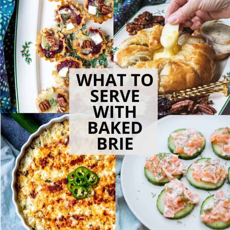 4 images of appetizers and the title "what to serve with Baked Brie".