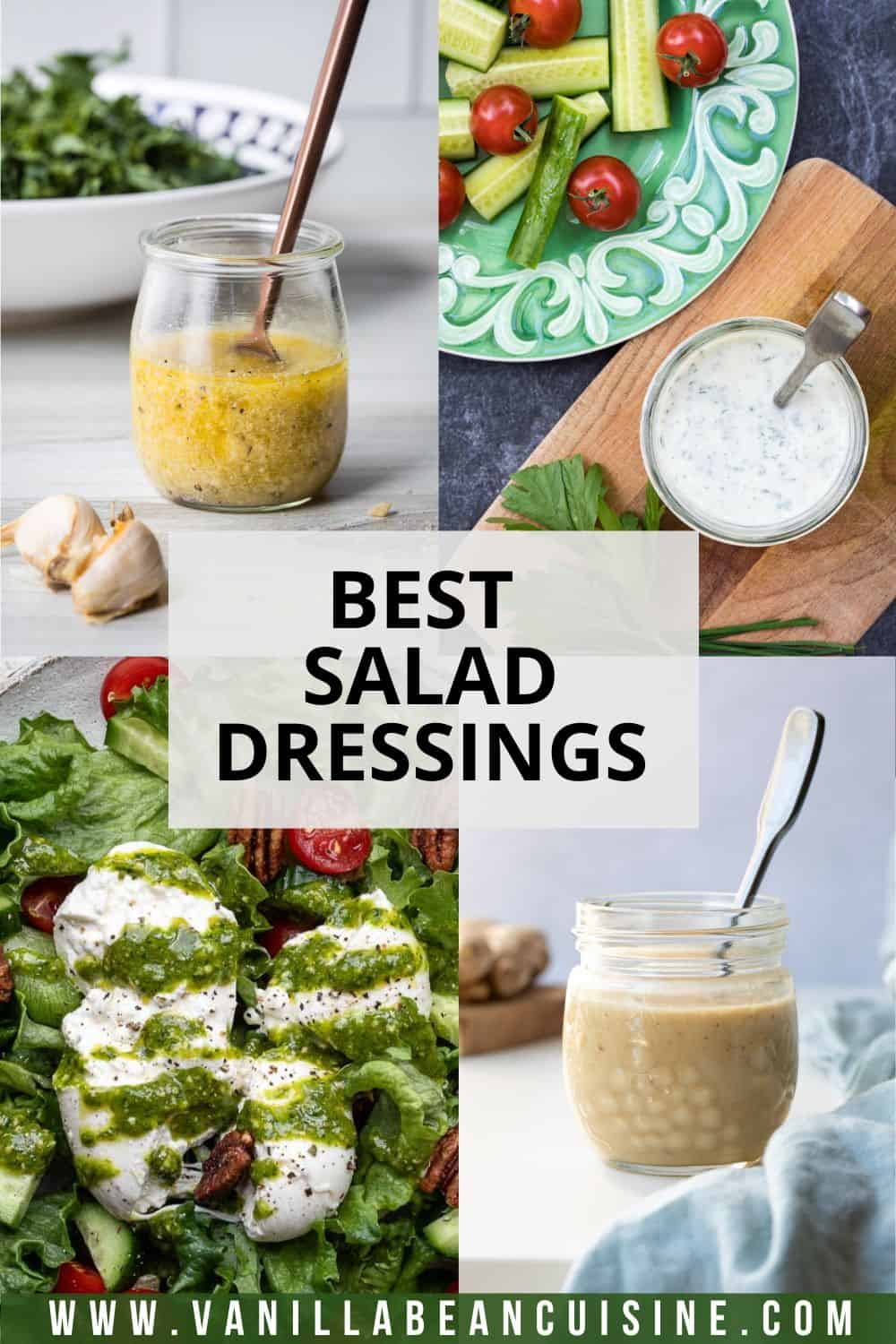 A collage of salad dressings in jars and bowls, with fresh salads and vegetables, and the text Best Salad Dressings in the center.