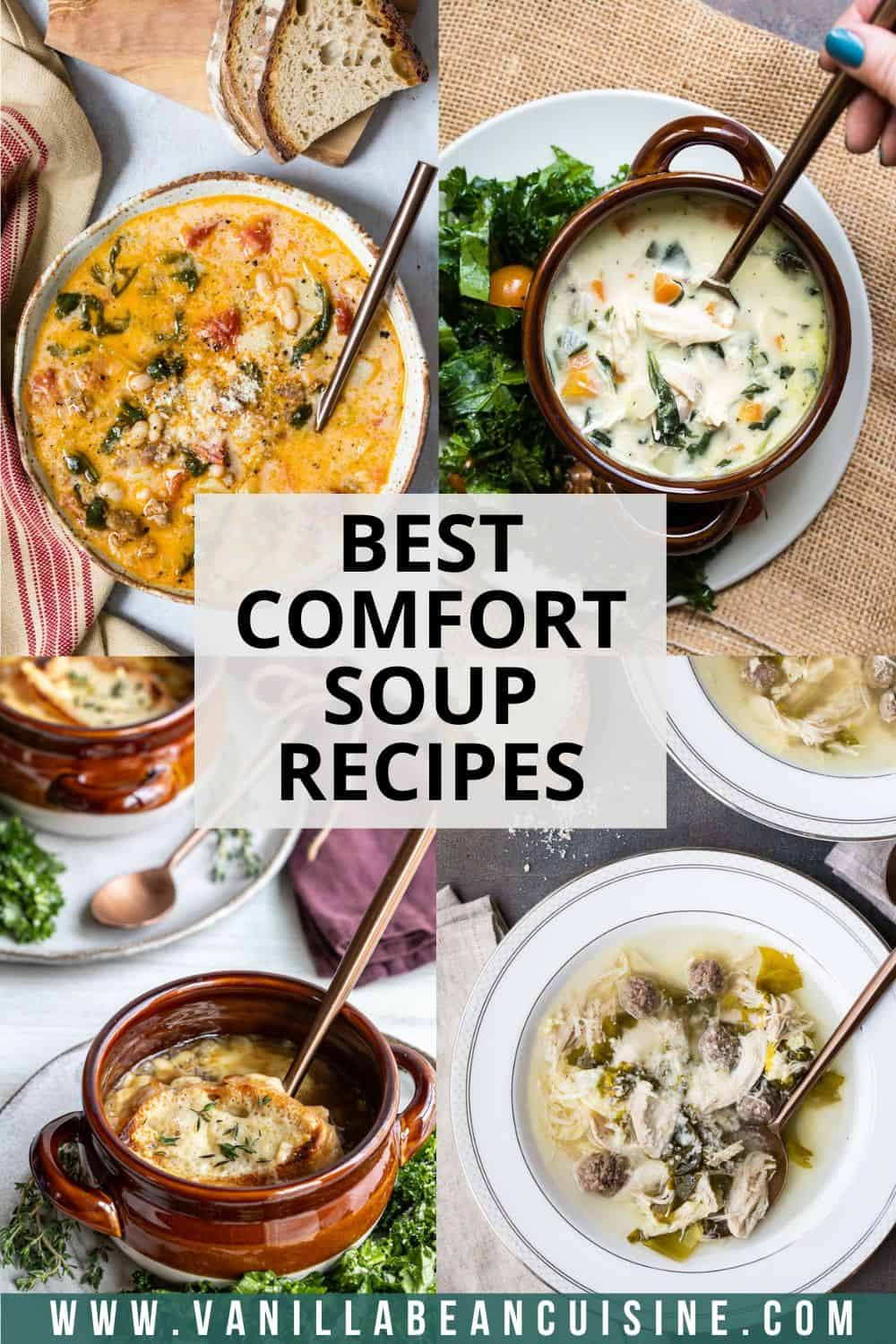 Four bowls of different soups are arranged around text reading Best Comfort Soup Recipes on a white background, with the website www.vanillabeancuisine.com at the bottom.